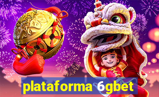 plataforma 6gbet